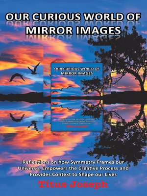 cover image of Our Curious World of Mirror Images